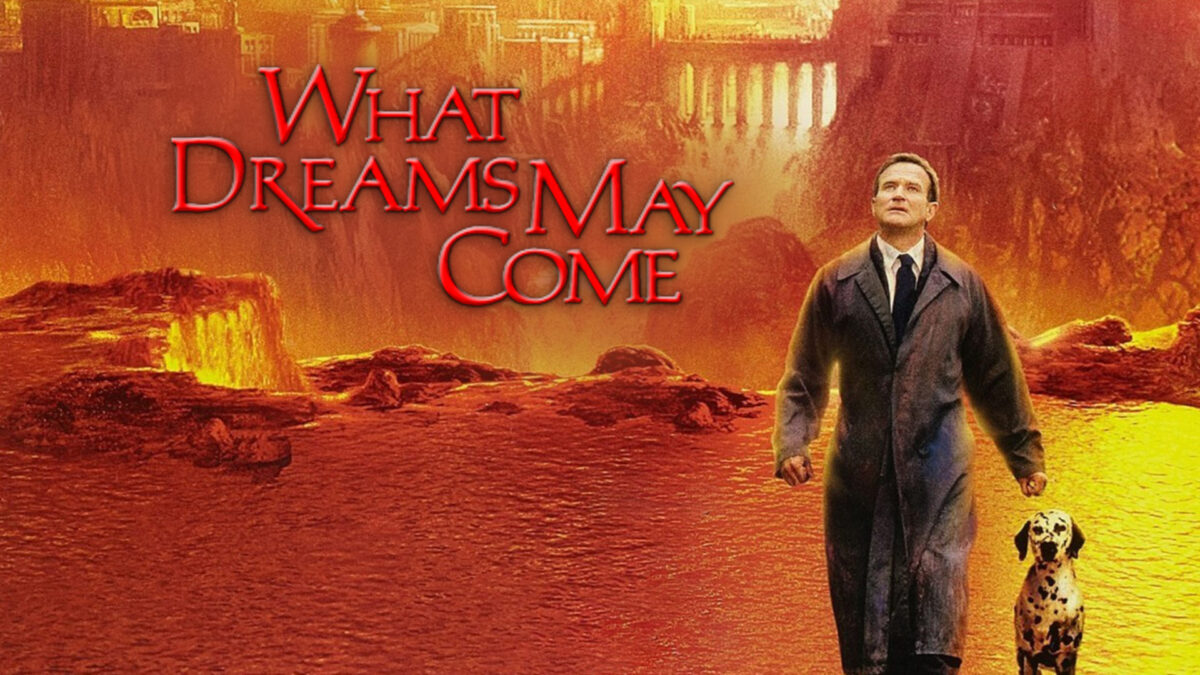 watch what dreams may come